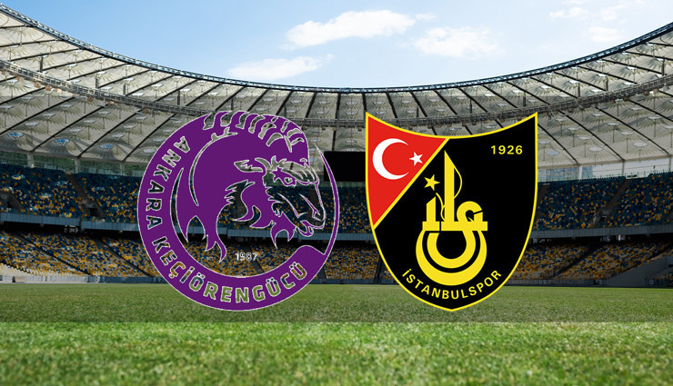 Keçiörengücü - İstanbulspor maçı ne zaman?