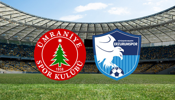Ümraniyespor - Erzurumspor FK maçı ne zaman?
