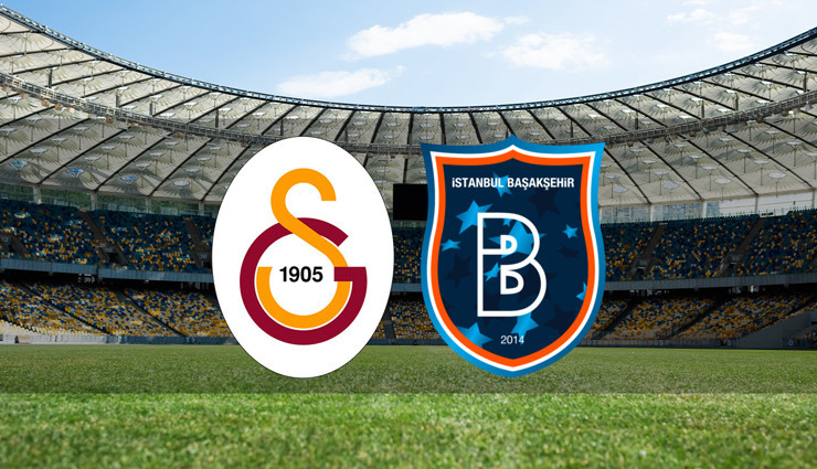 Galatasaray - Başakşehir maçı saat kaçta?