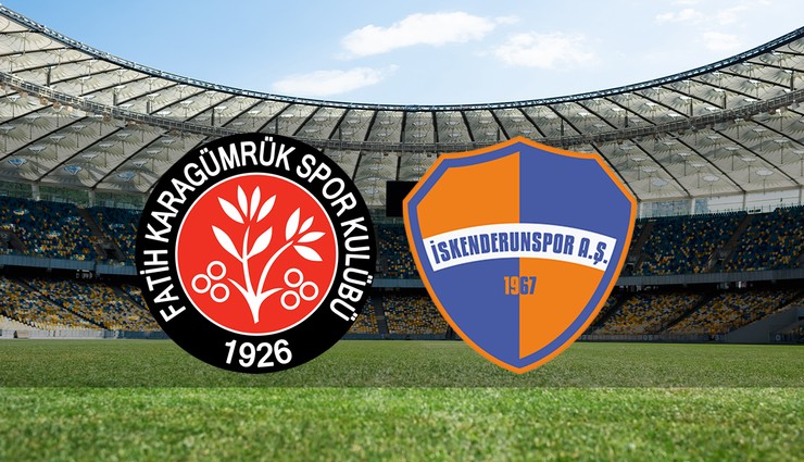 Fatih Karagümrük - İskenderunspor maçı saat kaçta?