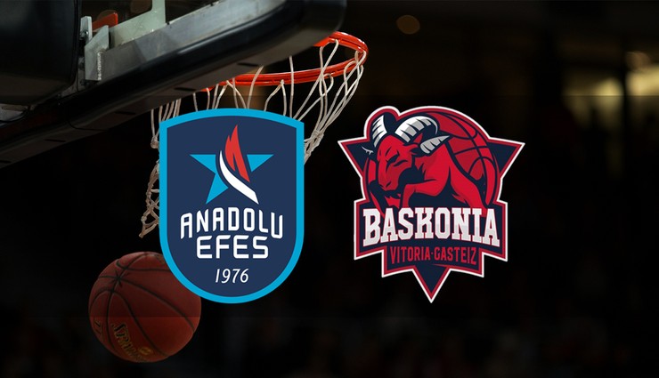 Anadolu Efes - Baskonia maçı ne zaman?