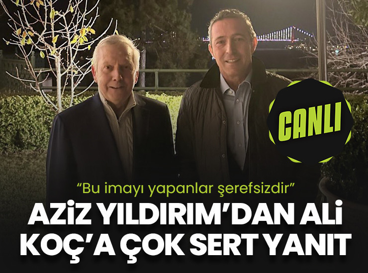 Aziz Yıldırım'dan Ali Koç'a çok sert cevap: "Bu imayı yapanlar şerefsizdir"