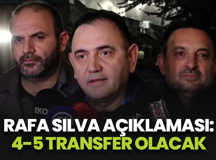 Beşiktaş'tan Rafa Silva ve transfer açıklaması