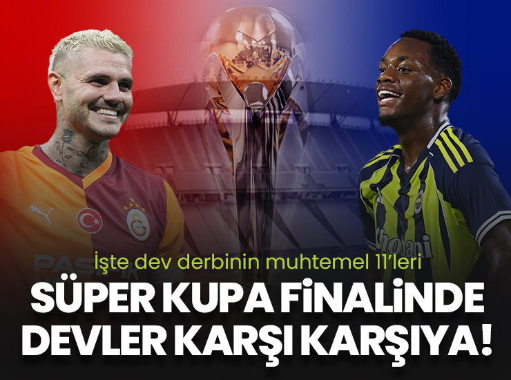 CANLI | Galatasaray - Fenerbahçe (Süper Kupa Finali)