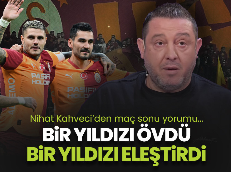 Nihat Kahveci Mauro Icardi'yi övdü, İlkay Gündoğan'ı eleştirdi