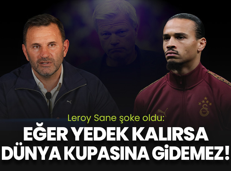 Oliver Kahn'dan Sane'yi şoke eden açıklama!