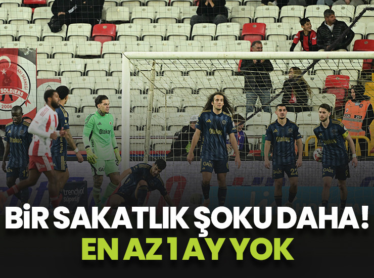 Fenerbahçe'ye bir sakatlık şoku daha! En az 1 ay yok