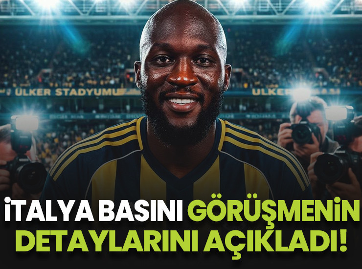 Tuttomercato Fenerbahçe'nin Lukaku'yla olan görüşmesini açıkladı
