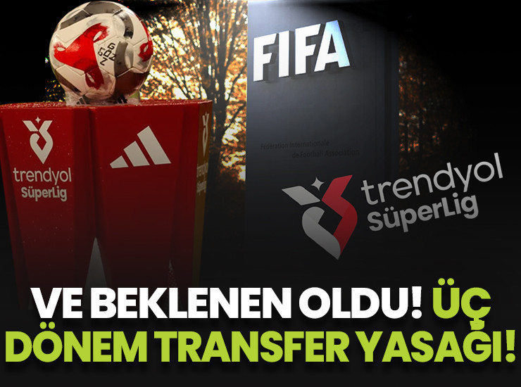 Ve beklenen oldu! FIFA'dan iki Süper Lig kulübüne transfer yasağı