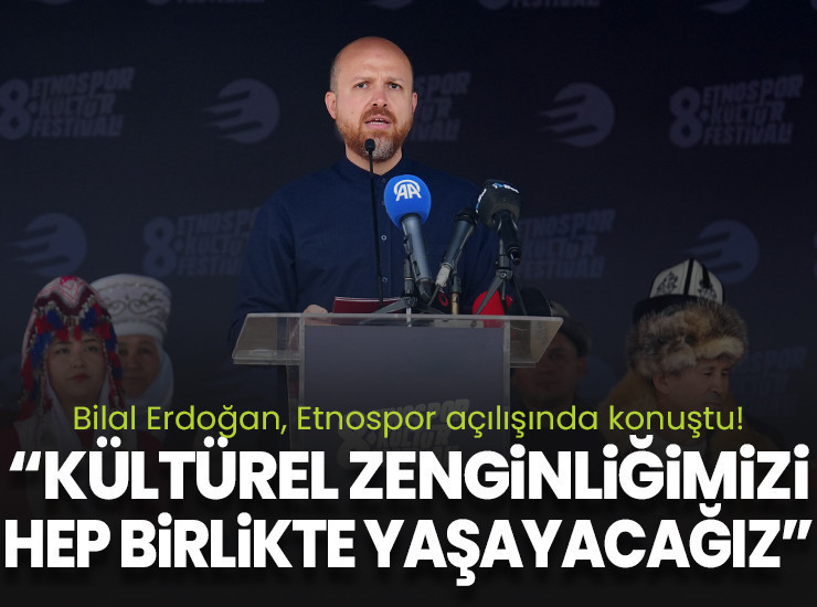 Bilal Erdoğan: Etnospor kültürümüzün zenginliklerini yaşatacak