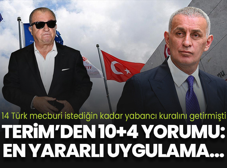14 Türk 14 yabancı kuralını getirmişti! Fatih Terim'den flaş 10+4 yorumu