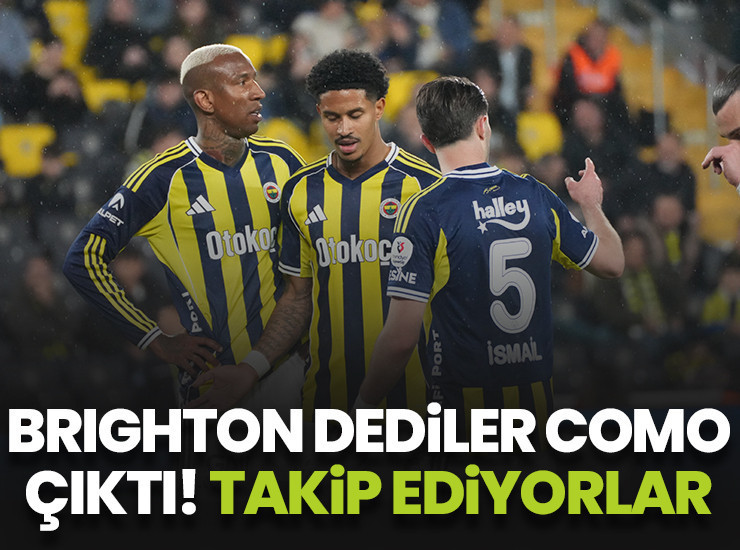 Brighton dediler Como çıktı! Fabregas durumunu takip ediyor