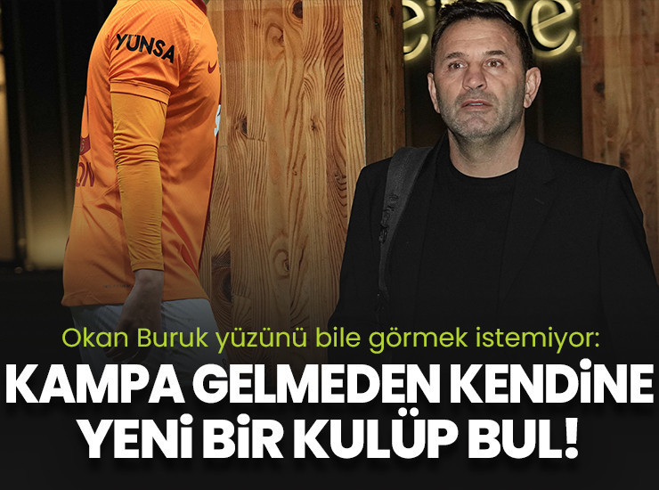 Okan Buruk yüzünü bile görmek istemiyor: Kampa gelmeden kendine yeni bir kulüp bul