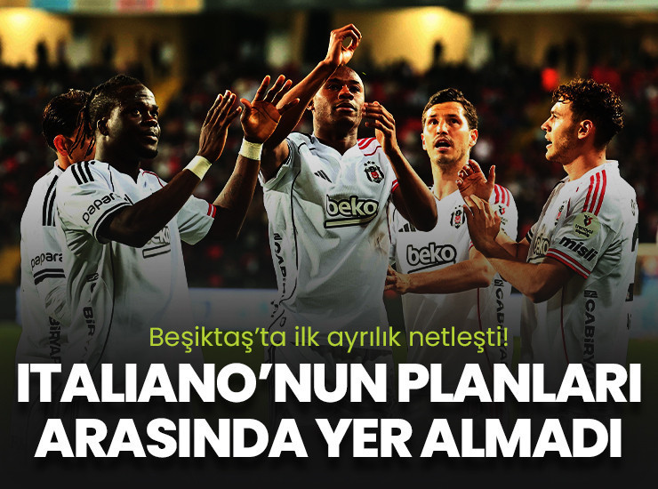 Beşiktaş'ta ilk ayrılık netleşti! Italiano'nun planları dışında kaldı