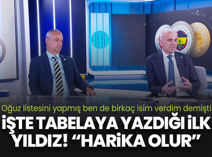 Oğuz Çetin transfer listesini yapmış ben de birkaç isim verdim demişti! İşte istediği ilk yıldız