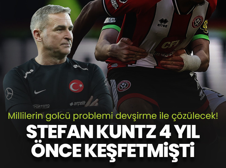 Golcü sorunu devşirme oyuncu ile çözülecek! Stefan Kuntz 4 yıl önce bulmuştu