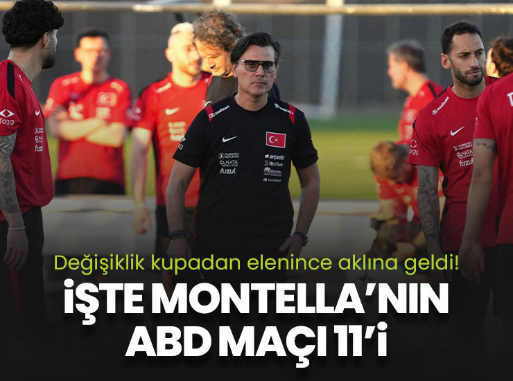 Montella değişikliği Dünya Kupası'ndan elendikten sonra yapıyor! İşte ABD maçı muhtemel 11'i