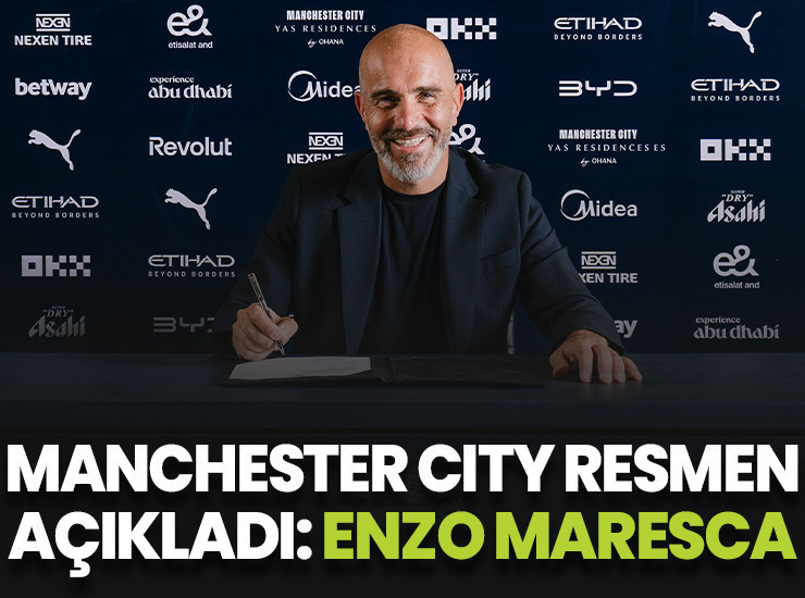 Manchester City Enzo Maresca'yı resmen açıkladı! 3 yıllık sözleşme