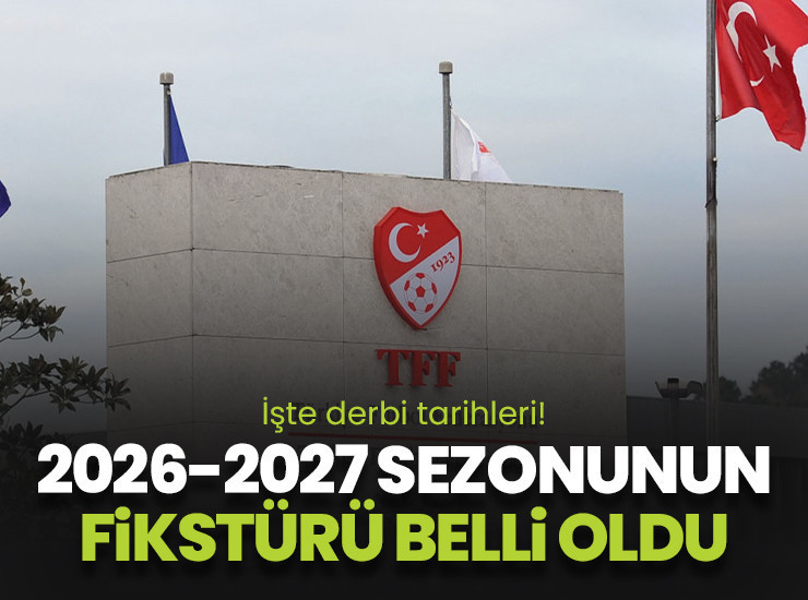 Trendyol Süper Lig'de 2026-2027 sezonunun fikstürü belli oldu!