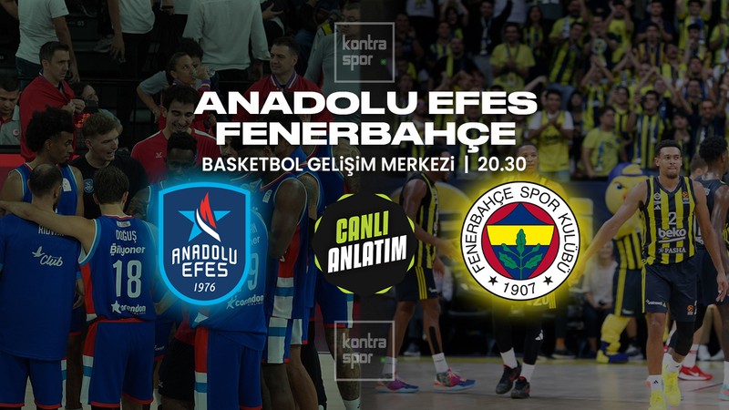 ANADOLU EFES - FENERBAHÇE BEKO MAÇI CANLI | Anadolu Efes - Fenerbahçe Beko maçı saat kaçta? Hangi kanalda?