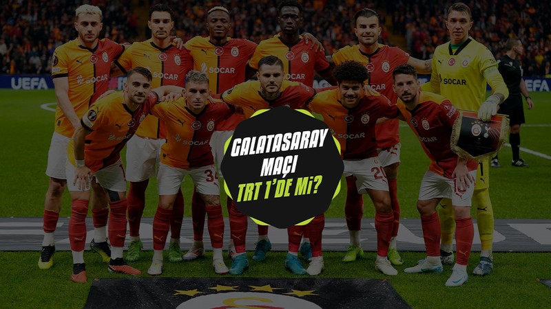 Malmö - Galatasaray maçını TRT 1 canlı şifresiz yayınlayacak mı? TRT 1 yayın akışı