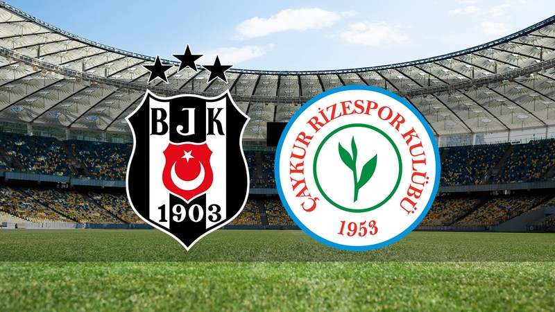 CANLI 🔴 | Beşiktaş - Rizespor maçı ne zaman? Saat kaçta? BJK maçı hangi kanalda?