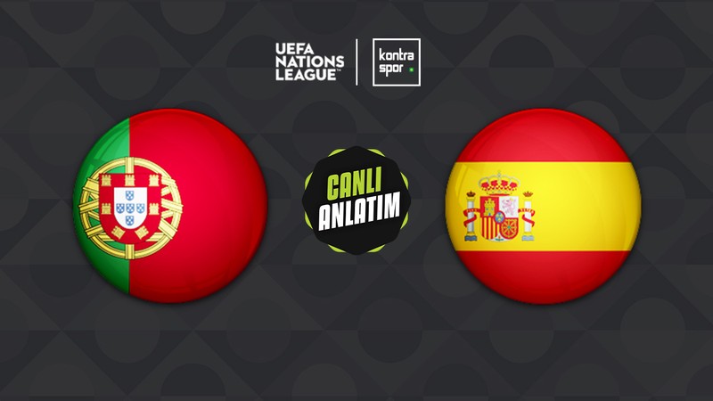 CANLI YAYIN | Portekiz - İspanya (UEFA Uluslar Ligi)