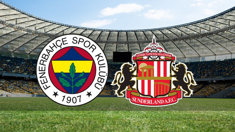 Fenerbahçe - Sunderland maçı ne zaman, saat kaçta ve hangi kanalda canlı yayınlanacak? | Fenerbahçe hazırlık maçı