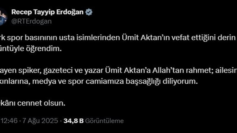 Cumhurbaşkanı Recep Tayyip Erdoğan'dan vefat eden Ümit Aktan'a taziye mesajı