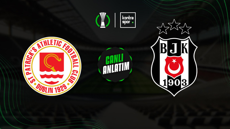 CANLI YAYIN | St. Patricks - Beşiktaş (Konferans Ligi)