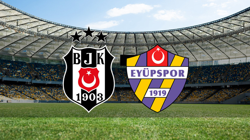 CANLI 🔴 | Beşiktaş - Eyüpspor maçı ne zaman? Saat kaçta ve hangi kanalda? (Trendyol Süper Lig)