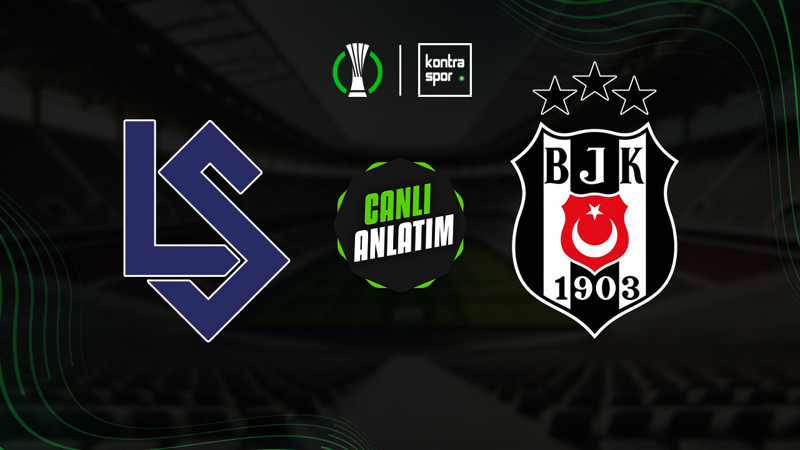 CANLI YAYIN | Lausanne Sport - Beşiktaş (Avrupa Ligi)