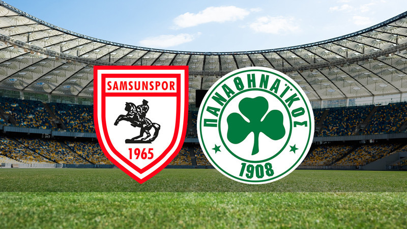 Samsunspor - Panathinaikos maçı ne zaman? Saat kaçta ve hangi kanalda canlı yayınlanacak? | UEFA Avrupa Ligi play-off