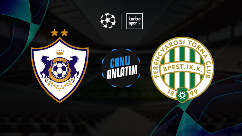CANLI YAYIN | Karabağ - Ferencvaros (UEFA Şampiyonlar Ligi)