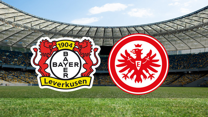 Bayer Leverkusen - Eintracht Frankfurt maçı ne zaman? Saat kaçta ve hangi kanalda canlı yayınlanacak? | Almanya Bundesliga