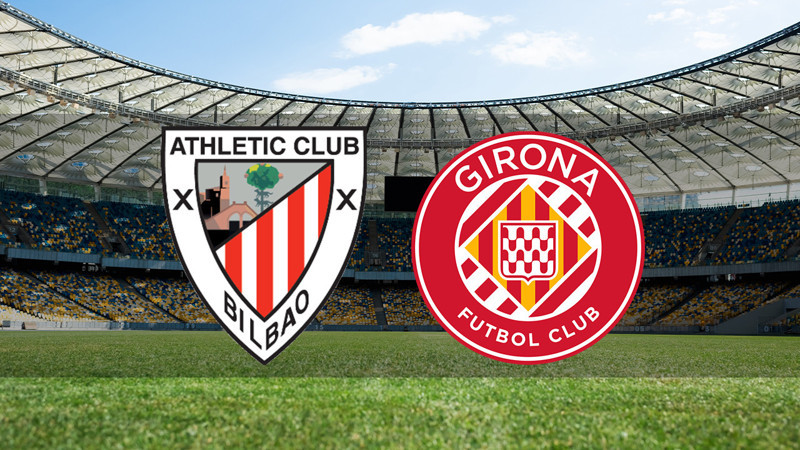 Athletic Bilbao - Girona ne zaman? Saat kaçta ve hangi kanalda canlı yayınlanacak? | İspanya La Liga