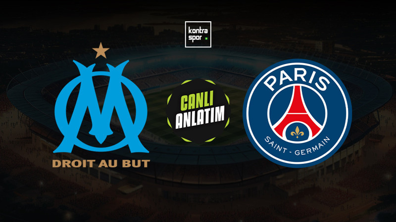 CANLI YAYIN | Marsilya - PSG (Ligue 1)