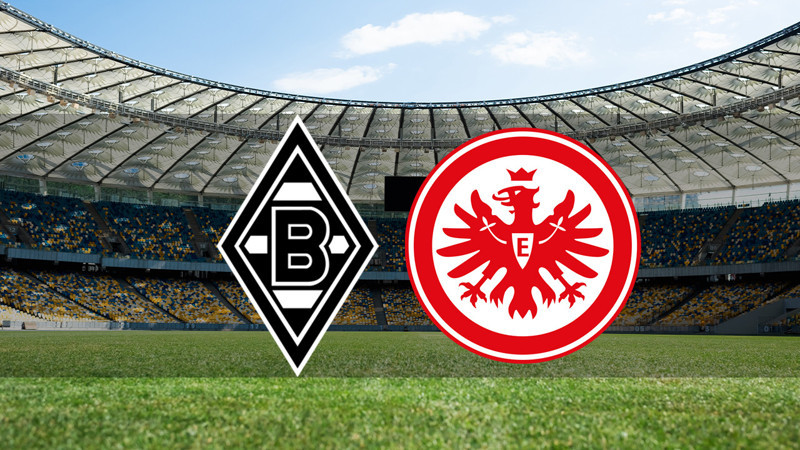 Borussia Mönchengladbach - Eintracht Frankfurt maçı ne zaman? Saat kaçta ve hangi kanalda canlı yayınlanacak? | Almanya Bundesliga