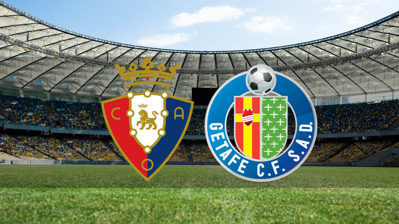 Osasuna - Getafe ne zaman? Saat kaçta ve hangi kanalda canlı yayınlanacak? | İspanya La Liga