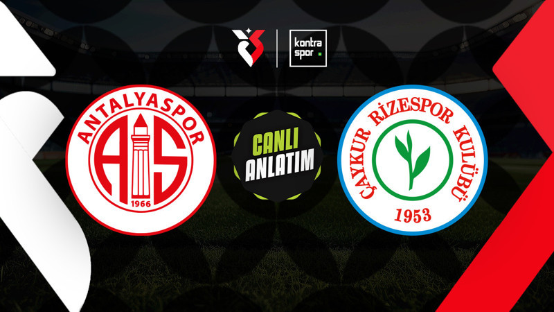 CANLI YAYIN | Hesap.com Antalyaspor - Çaykur Rizespor (Trendyol Süper Lig)