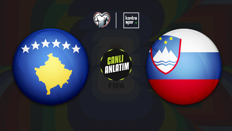 Kosova - Slovenya maçı ne zaman? Saat kaçta ve hangi kanalda canlı yayınlanacak? | Dünya Kupası Elemeleri
