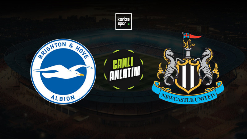 Brighton - Newcastle United maçı ne zaman? Saat kaçta ve hangi kanalda canlı yayınlanacak? | İngiltere Premier Lig