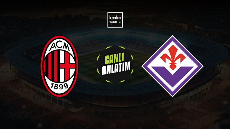 Milan - Fiorentina ne zaman? Saat kaçta ve hangi kanalda canlı yayınlanacak? | İtalya Serie A