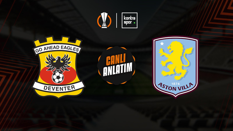 Go Ahead Eagles - Aston Villa maçı ne zaman? Saat kaçta ve hangi kanalda canlı yayınlanacak? | UEFA Avrupa Ligi