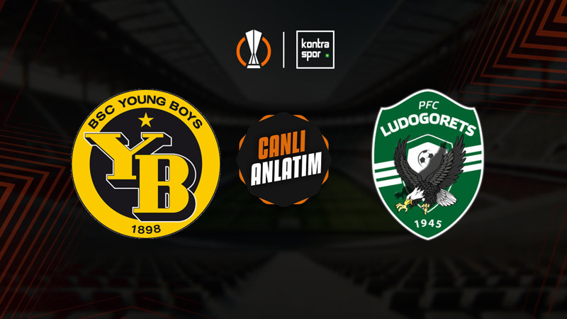Young Boys - Ludogorets maçı ne zaman? Saat kaçta ve hangi kanalda canlı yayınlanacak? | UEFA Avrupa Ligi