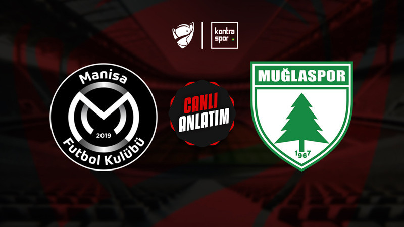 Manisa FK - Muğlaspor maçı ne zaman? Saat kaçta ve hangi kanalda? | Ziraat Türkiye Kupası