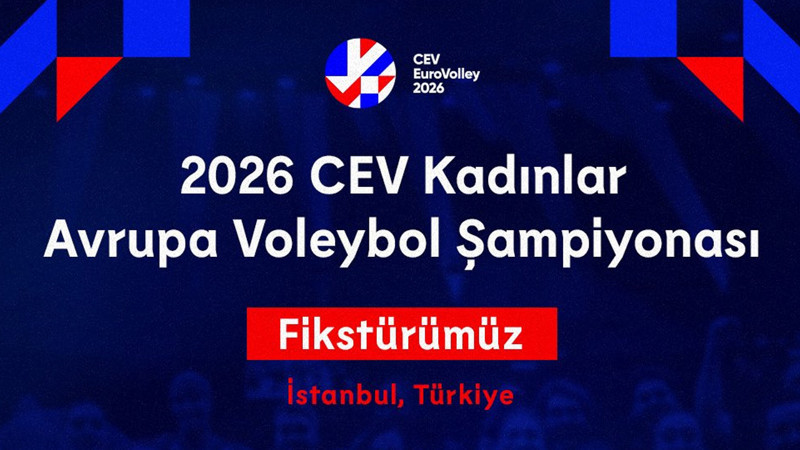 Filenin Sultanları'nın 2026 CEV Avrupa Şampiyonası maç programı belli oldu