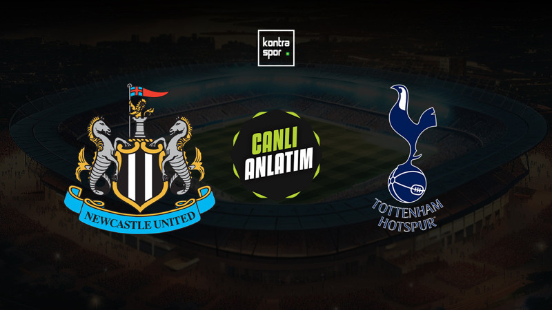Newcastle United - Tottenham maçı ne zaman? Saat kaçta ve hangi kanalda canlı yayınlanacak? | İngiltere Lig Kupası