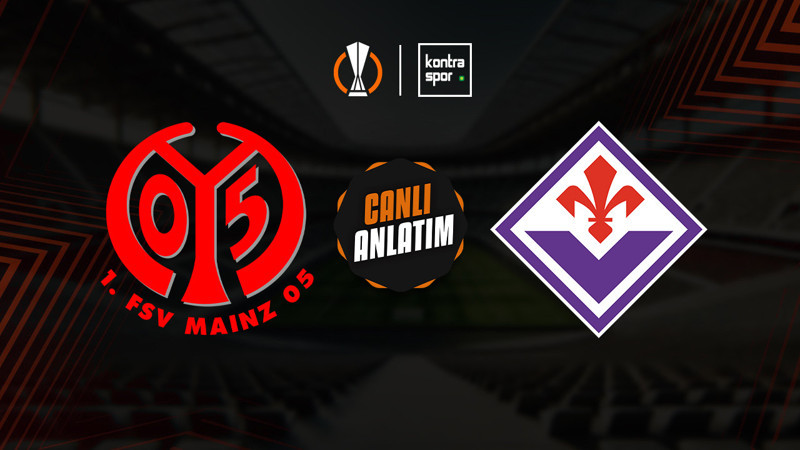 Mainz - Fiorentina maçı ne zaman? Saat kaçta ve hangi kanalda canlı yayınlanacak? (UEFA Konferans Ligi)