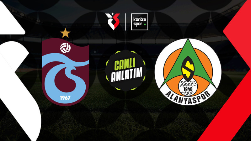 Trabzonspor - Alanyaspor maçı ne zaman? Saat kaçta ve hangi kanalda canlı yayınlanacak? | Trendyol Süper Lig